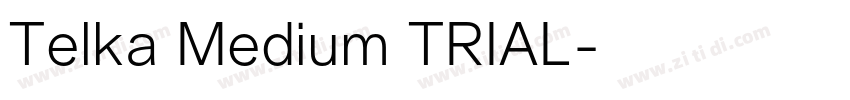 Telka Medium TRIAL字体转换